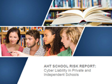 AHT School Risk Report: Cyber Liability in Private & Independent Schools