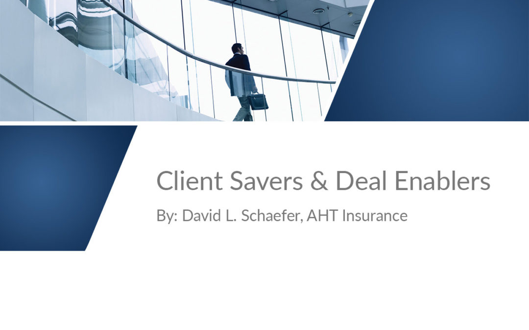 Client Savers & Deal Enhancers